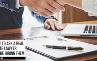 What To Ask A Real Estate Lawyer Before Hiring Them